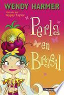 libro Perla En Brasil (perla 16)